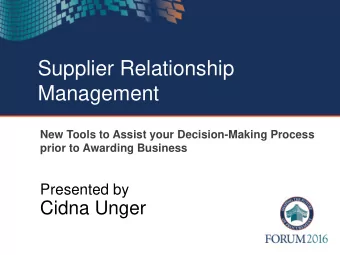 Supplier Relationship  Management  New Tools to Assist your Decision-Making Process  prior to