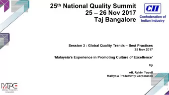 25 th National Quality Summit  25  26 Nov 2017  Taj Bangalore  Session 3 : Global Quality Trends