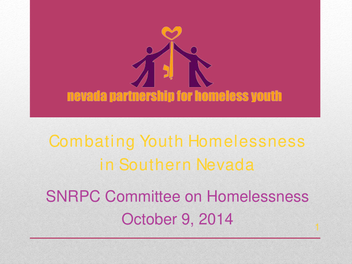 combating y outh homelessness in southern nevada