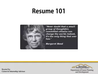 Krysta Fry  Career &amp; Internship Advisor  Lets Get Started         Clear