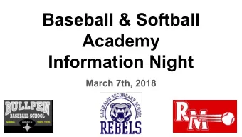 Baseball &amp; Softball  Academy  Information Night  March 7th, 2018  Welcome to Garibaldi