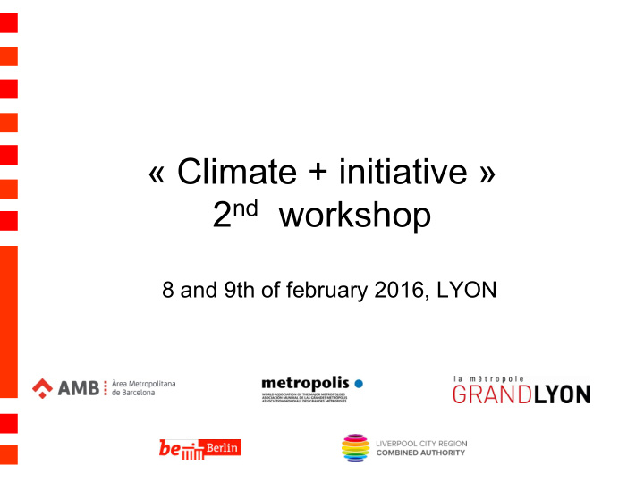 climate initiative 2 nd workshop