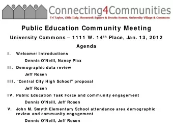 Public Education Com m unity Meeting University Com m ons   1 1 1 1  W . 1 4 th Place, Jan. 1 3