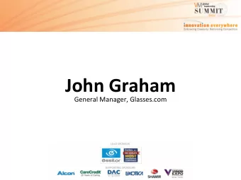 John Graham General Manager, Glasses.com