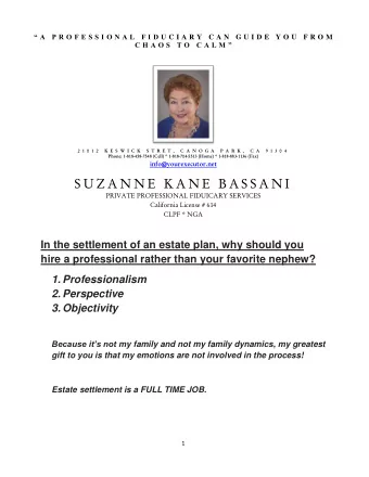 S U Z A N N E  K A N E  B A S S A N I  PRIVATE PROFESSIONAL FIDUICARY SERVICES  California License