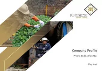 Company Profile  Private and Confidential May 2019  Disclaimer &amp; Competent Persons Statement