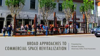 COMMERCIAL SPACE REVITALIZATION  Chairman/CEO, Triad Associates  LARGE SQUARE FOOT AREAS ARE