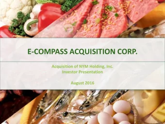 E-COMPASS ACQUISITION CORP.  Acquisition of NYM Holding, Inc.  Investor Presentation  August 2016