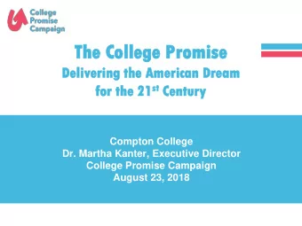 The Co  Coll  llege  ge P  Promis  ise  De  Delive  livering t  the Ame  American Dr  Dream st