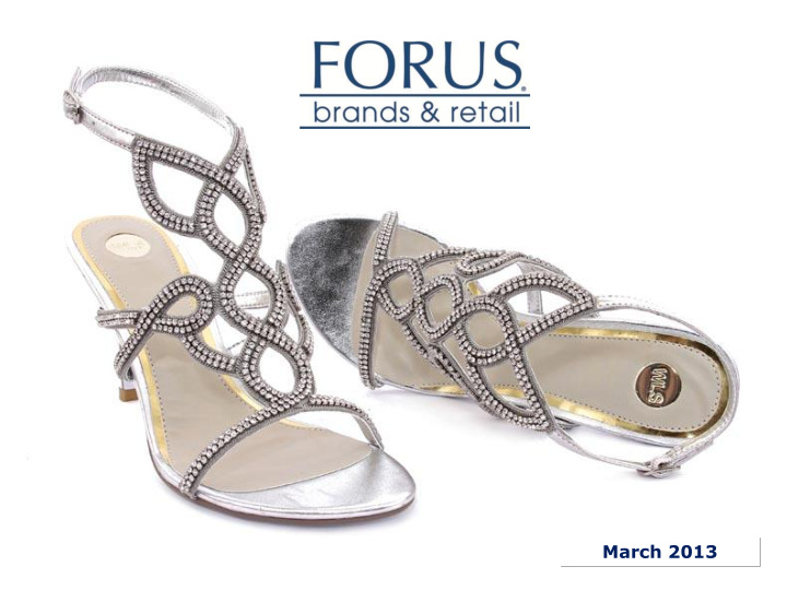 march 2013 forus brands retail