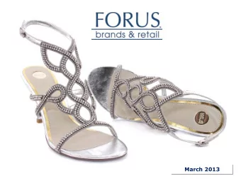 March 2013  Forus: Brands &amp; Retail  24 Brands  19 stores  concepts  2 Our Brands  24