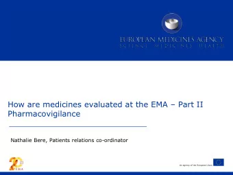 How are medicines evaluated at the EMA  Part II  Pharmacovigilance  Nathalie Bere, Patients