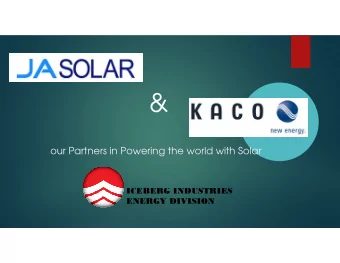 &amp;  our Partners in Powering the world with Solar  ICEBERG INDUSTRIES  ENERGY DIVISION  Quality