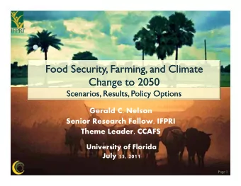 Food Security, Farming, and Climate  Food Security, Farming, and Climate  Change to  Change to 2050
