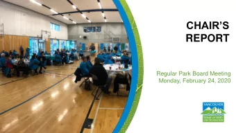 REPORT  Regular Park Board Meeting  Monday, February 24, 2020  February 15: National Flag of Canada