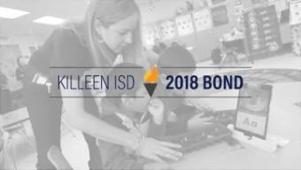The Killeen ISD  Board of Trustees  unanimously approved  calling a $426 million  bond election,