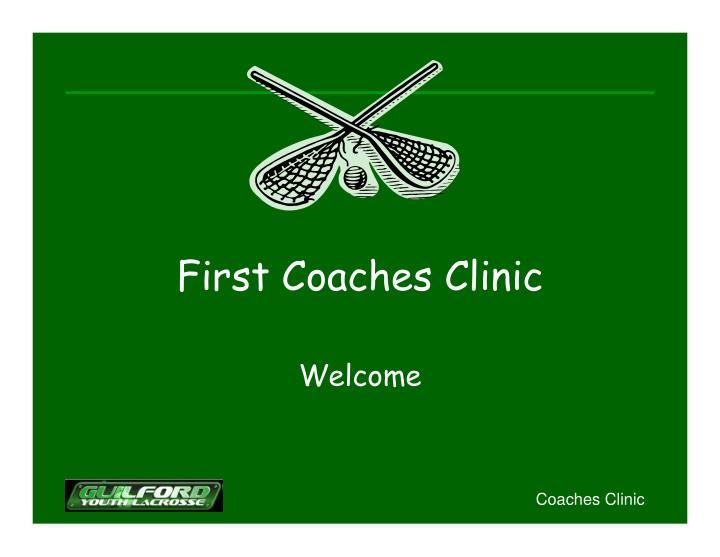 first coaches clinic