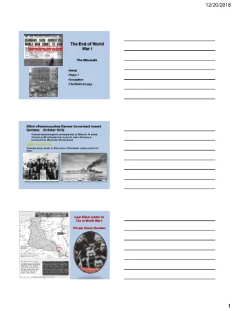 12/20/2018  The End of World  War I  The Aftermath  Defeat  Peace ?  Occupation  The