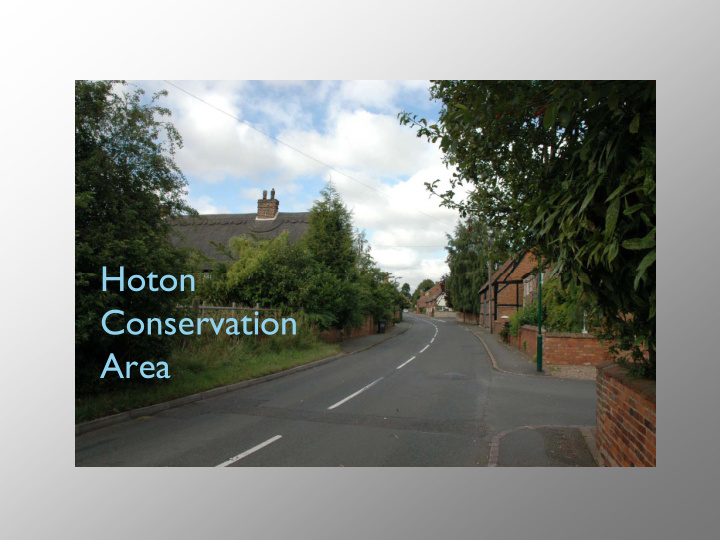 hoton conservation area the implications of a