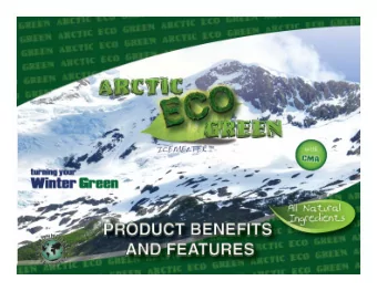 All Natural Ingredients   Arctic ECO Green is made from all  natural wholesome ingredients