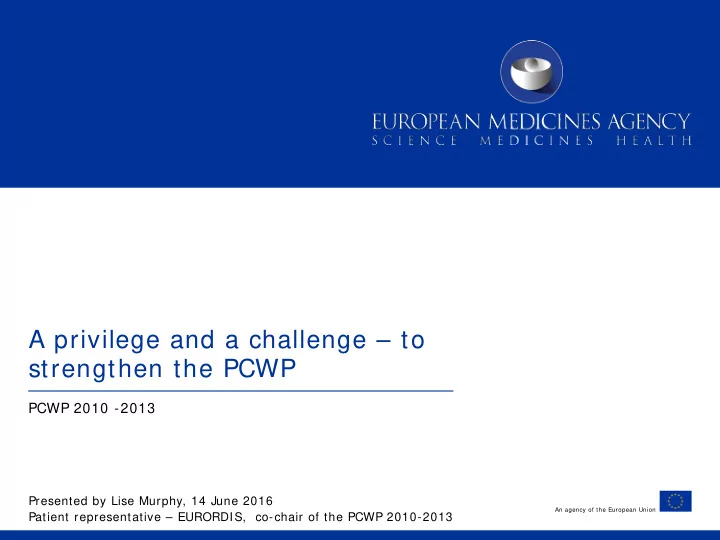 a privilege and a challenge to strengthen the pcwp