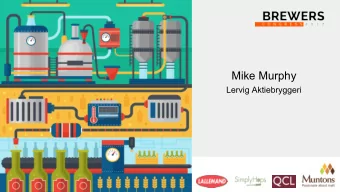 Mike Murphy  Lervig Aktiebryggeri