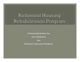A Partnership Between the  City of Richmond  And  Richmond Community Foundation  Identify,