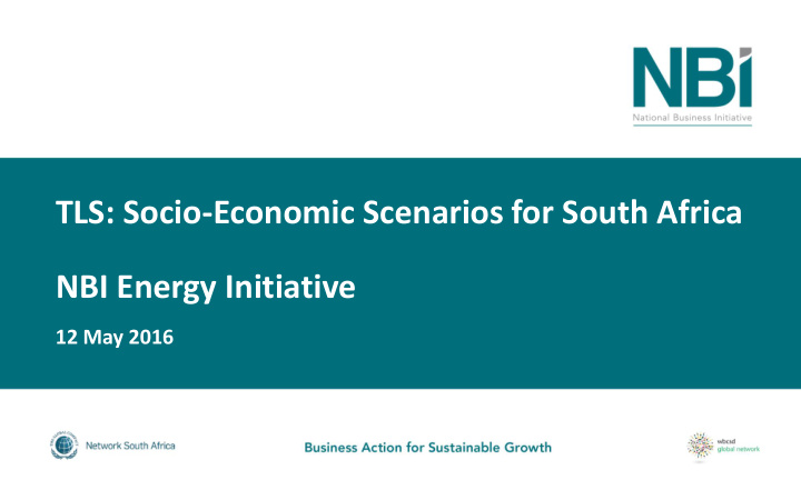 tls socio economic scenarios for south africa nbi energy