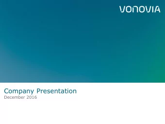 Company Presentation  December 2016  Market German Residential  Safe Harbor and Low Risk  German