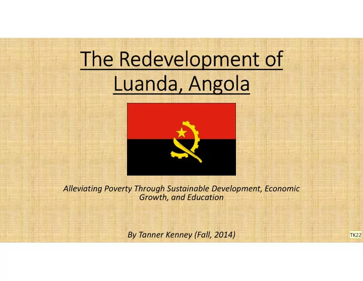 the redevelopment of luanda angola