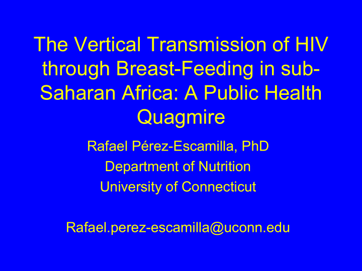 the vertical transmission of hiv through breast feeding