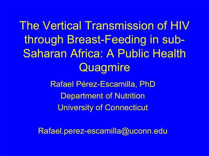 the vertical transmission of hiv through breast feeding