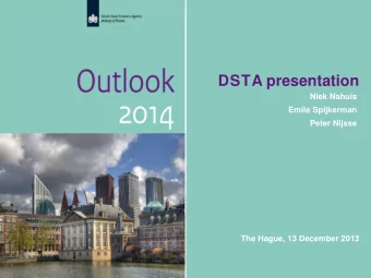 D S T A presentation  Niek Nahuis  Emile Spijkerman  Peter Nijsse  The Hague, 13 December 2013  11