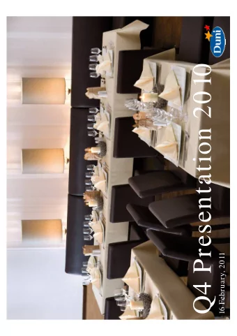 Q4 Presentation 2010  16 February, 2011  Disclaimer    This presentation has been prepared by