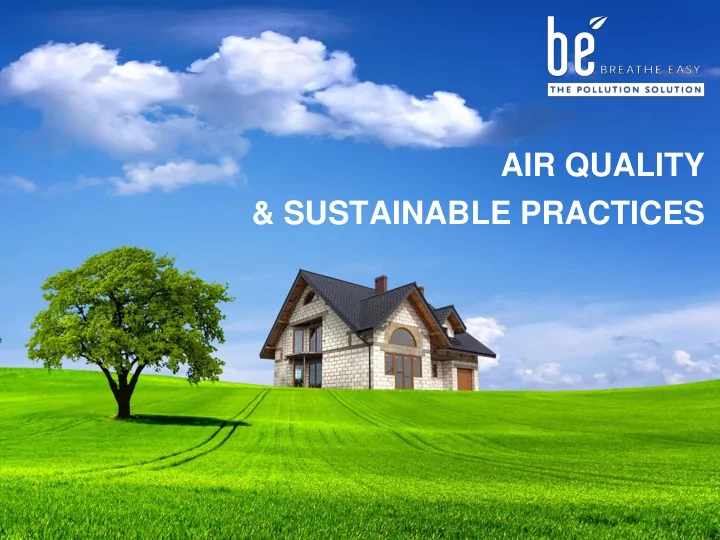 air quality sustainable practices any smokers