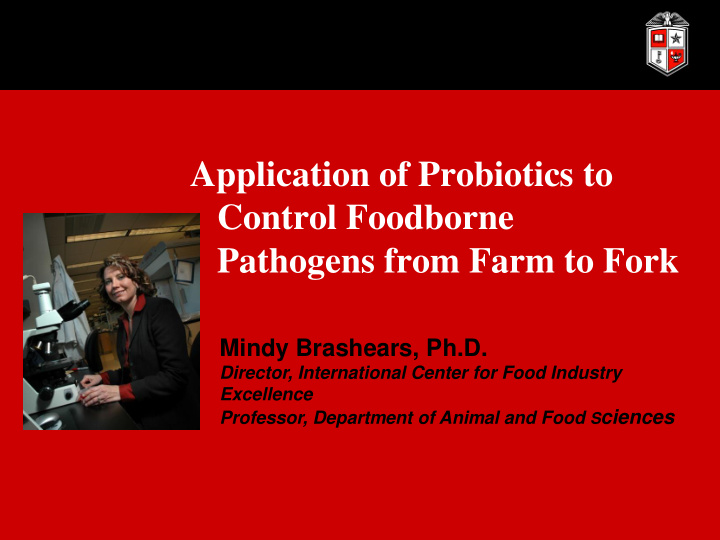 application of probiotics to