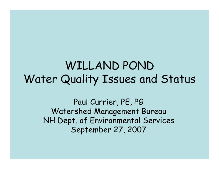 willand pond water quality issues and status