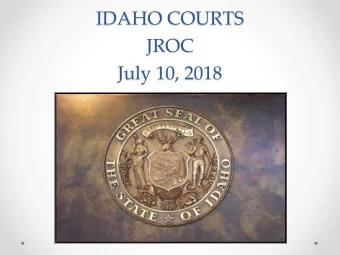 JROC  July 10, 2018 Idaho Supreme Courts Felony  Sentencing Working Group  Threshold Crimes In