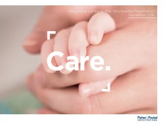 Hong Kong, London &amp; New York Investor Presentation  September 2016  1  Fisher &amp; Paykel