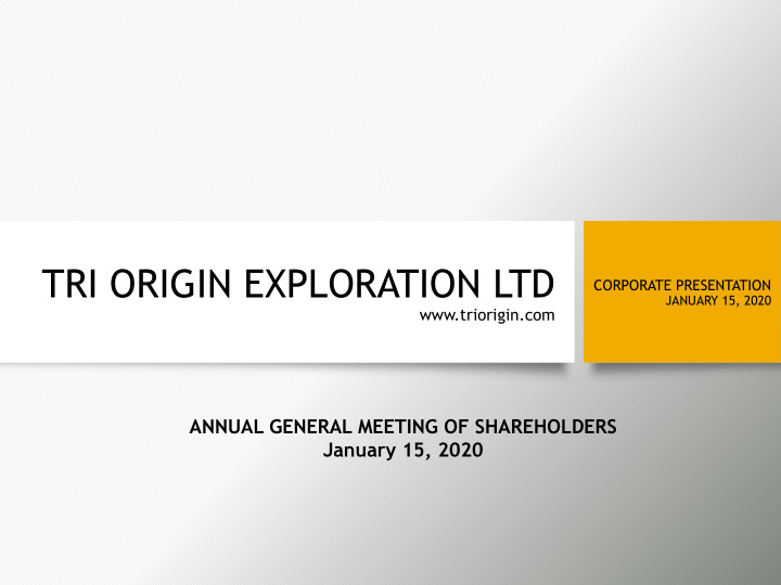 tri origin exploration ltd