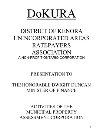 DoKURA  DISTRICT OF KENORA  UNINCORPORATED AREAS  RATEPAYERS  ASSOCIATION  A NON-PROFIT ONTARIO