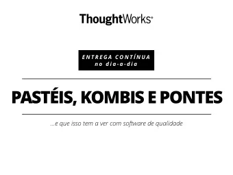 PASTIS, KOMBIS E PONTES  e que isso tem a ver com software de qualidade  &lt;JAB&gt;