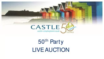 50 th Party  LIVE AUCTION  3 night stay at  Forresters Lodge  Donated by  Dawnay Estate,  Wykeham