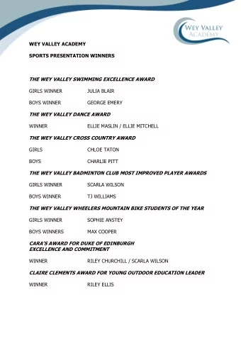 THE WEY VALLEY SWIMMING EXCELLENCE AWARD  GIRLS WINNER  JULIA BLAIR  BOYS WINNER  GEORGE EMERY  THE