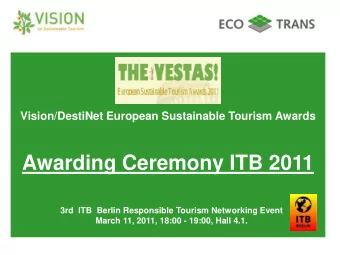 Awarding Ceremony ITB 2011  3rd  ITB  Berlin Responsible Tourism Networking Event  March 11, 2011,