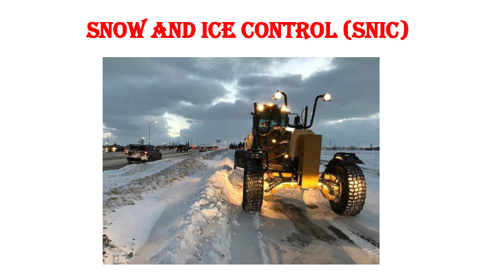 snow and ice control snic plow truck with sanders blade