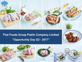 Opportunity Day Q3 - 2017  Table of Contents  Executive Summary  Company Overview  Financial