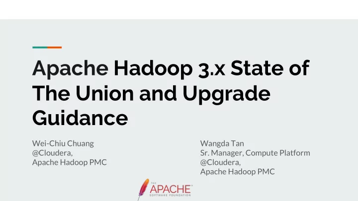 apache hadoop 3 x state of the union and upgrade guidance