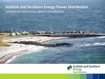 Scottish and Southern Energy Power Distribution  Submarine electricity cables consultation  Open