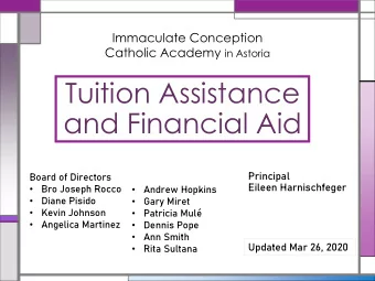 Tuition Assistance  and Financial Aid  Principal  Board of Directors  Eileen Harnischfeger  Bro
